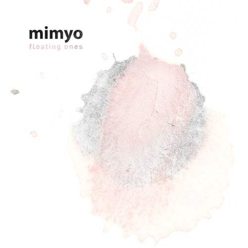 Mimyo - Floating Ones EP (2012)